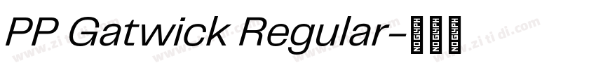 PP Gatwick Regular字体转换